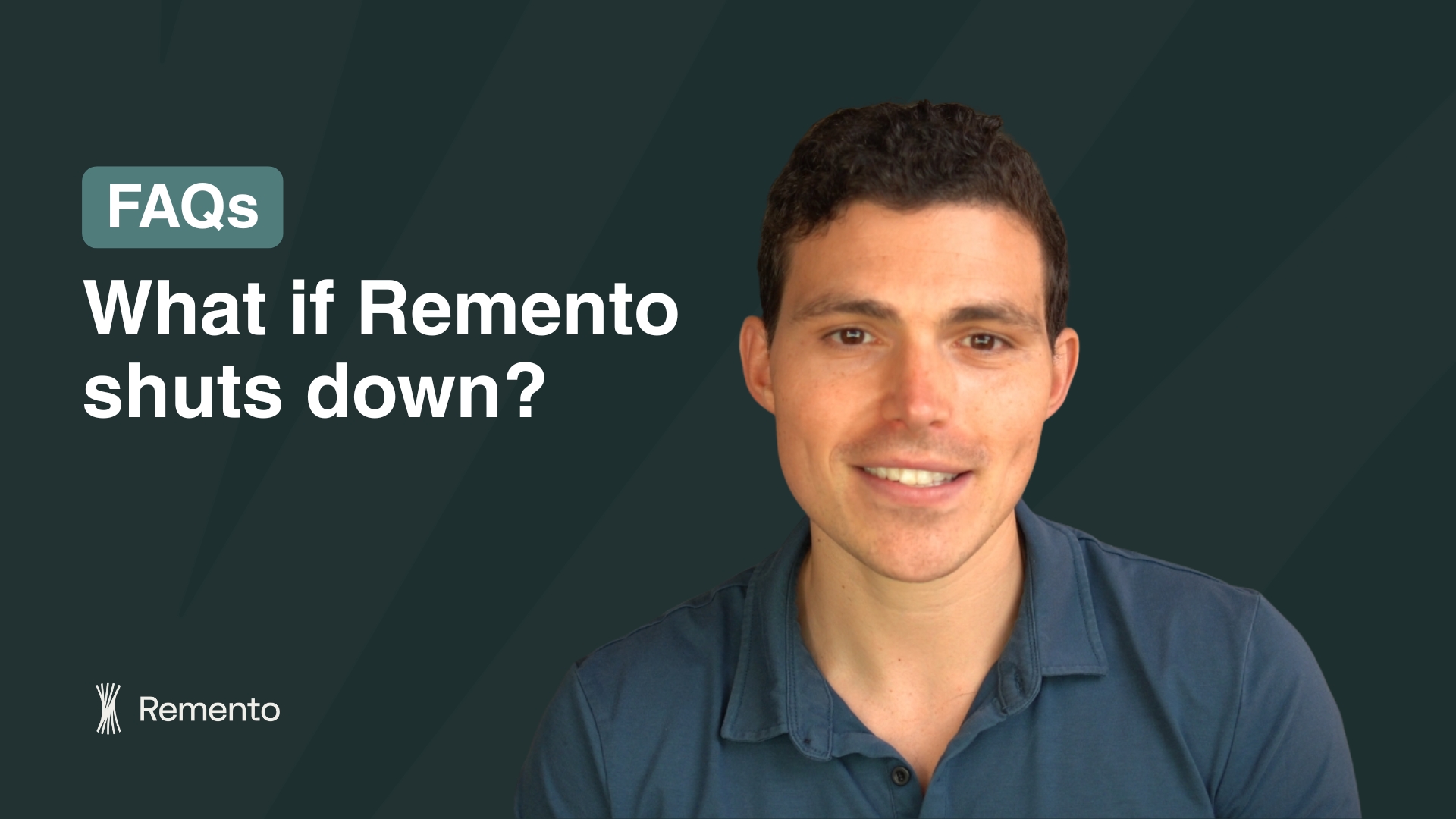 Remento FAQs: What If Remento Shuts Down?