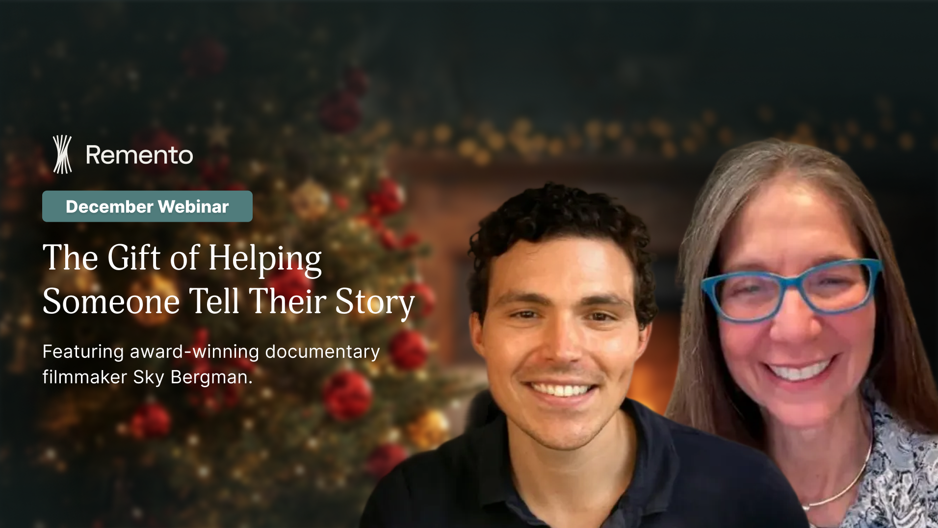 The Gift of Helping Someone Tell Their Story | Highlights From Remento’s 2025 December Webinar